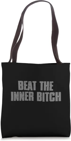 BEAT THE INNER WEAKNESS Motivational Gritty Resilient Tough Tote Bag