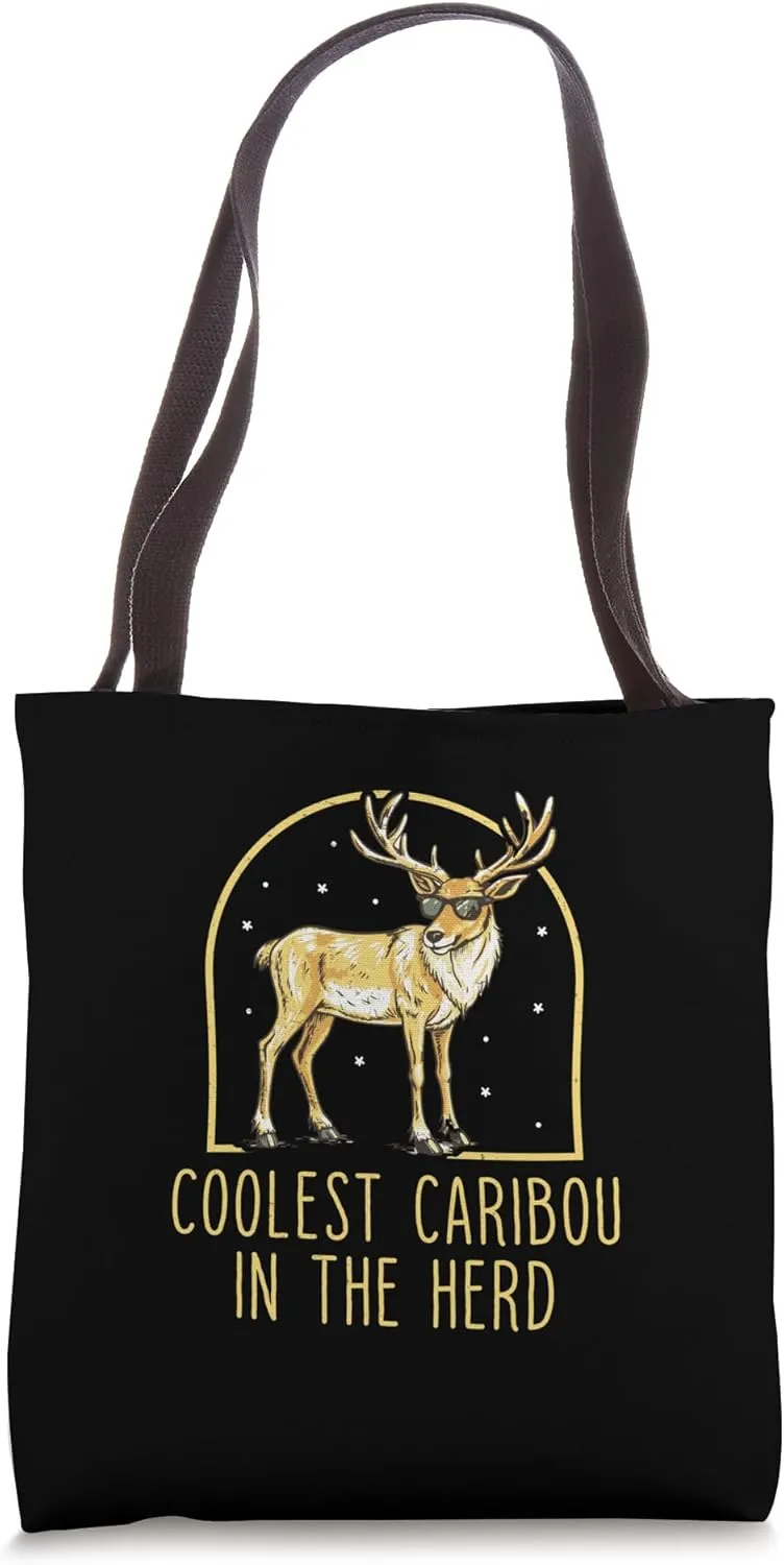Coolest Caribou In The Herd For Reindeer Hunting Elk Hunters Tote Bag