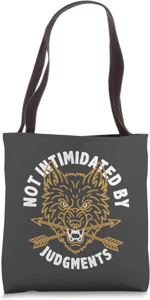 Fearless Wolf Not Intimidated By Judgments Resilient Spirit Tote Bag