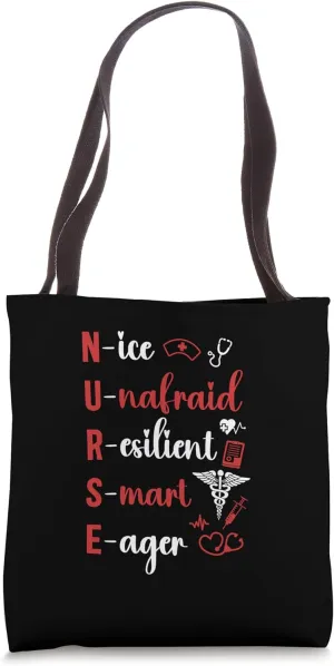 Funny Nurse Nice Unafraid Resilient Smart Eager Tote Bag