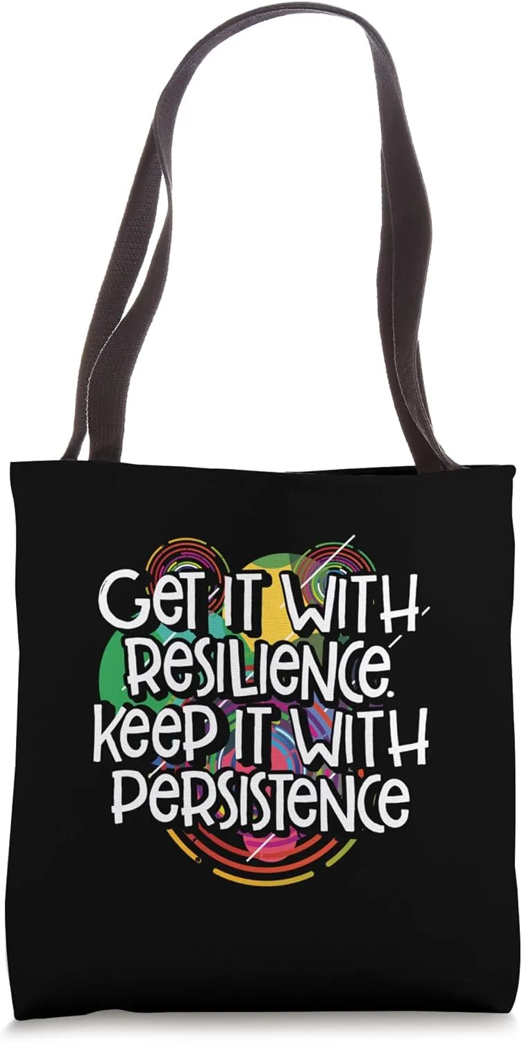 Get Resilient Be Persistent Motivational Quote Goal Tote Bag