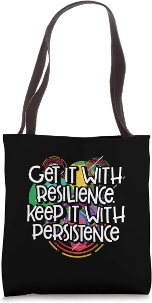 Get Resilient Be Persistent Motivational Quote Goal Tote Bag