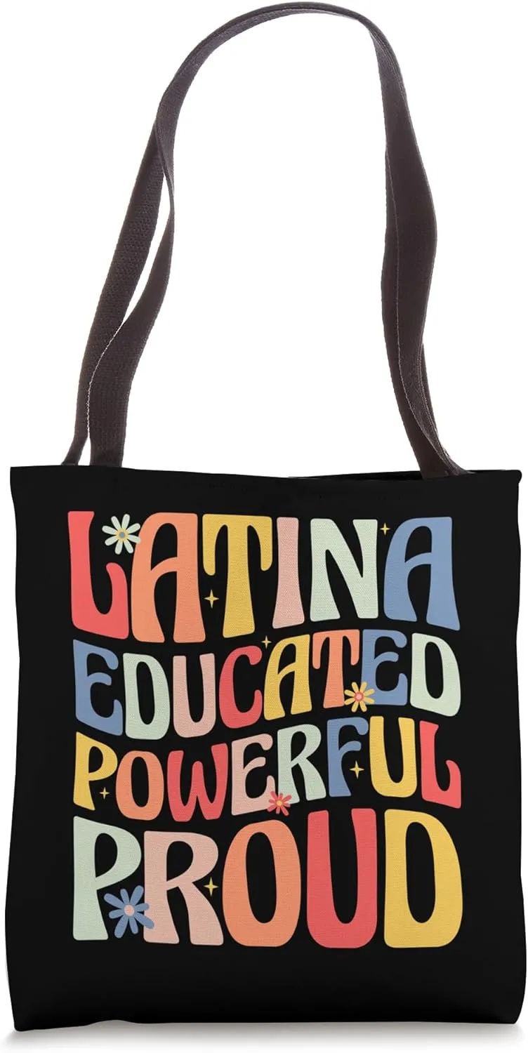 Latina Educated Powerful Proud Groovy Latina Pride Tote Bag