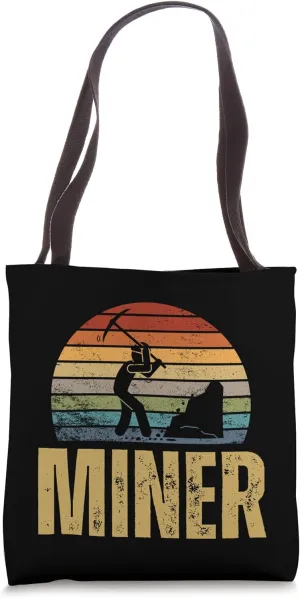 Miner Vintage Retro 70s Design Funny Miner Tote Bag
