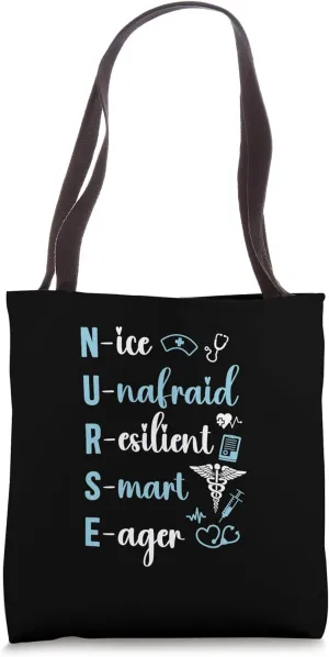 Nurse Funny Nice Unafraid Resilient Smart Eager Tote Bag