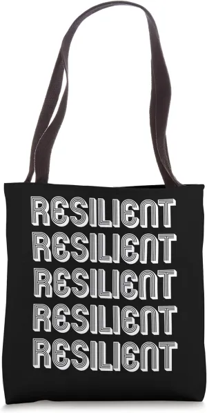 Resilient Tote Bag