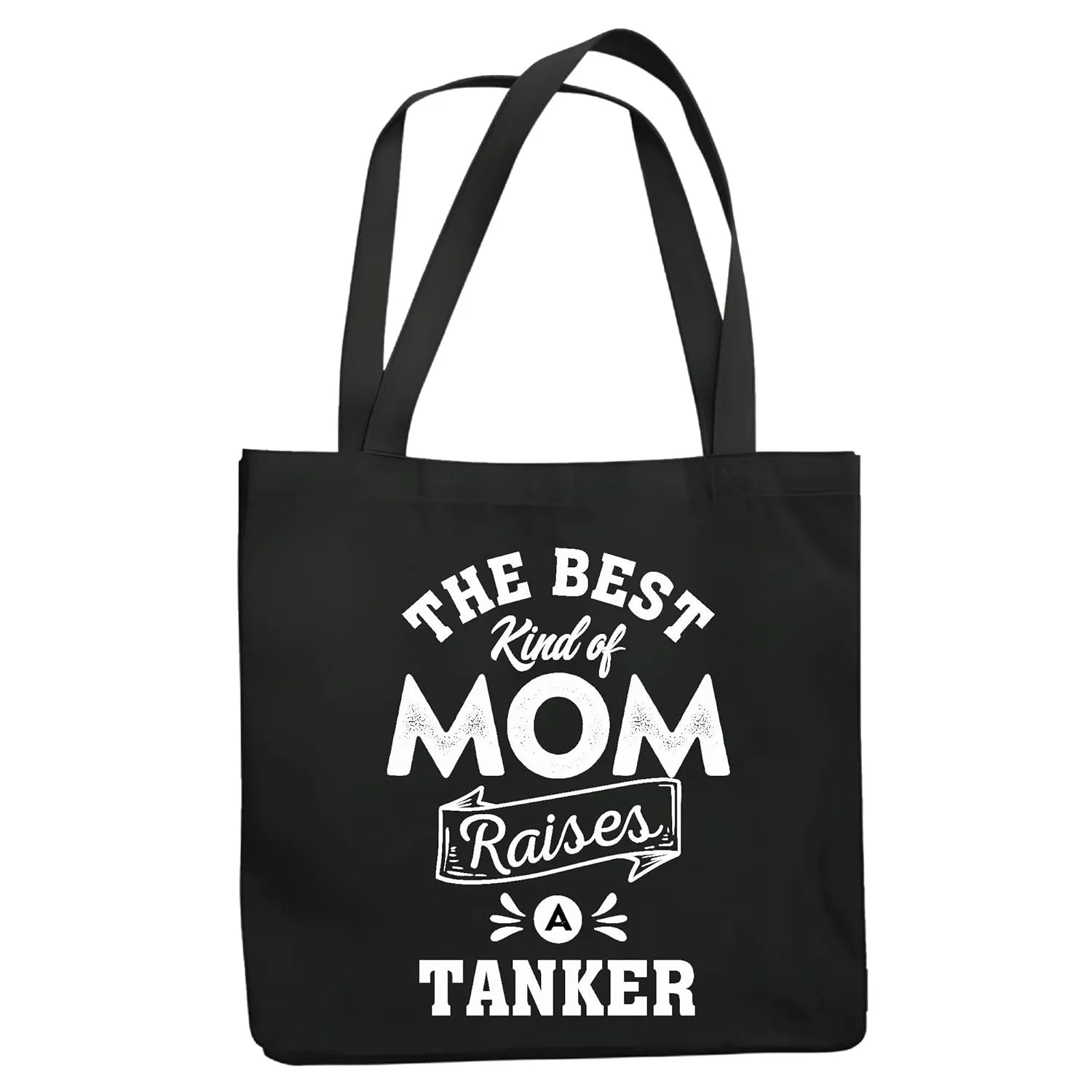 Tanker Mom Gift for Mothers Day Best Kind of Mom Raises a Tanker Navy Black Multicolor Canvas Tote Bag