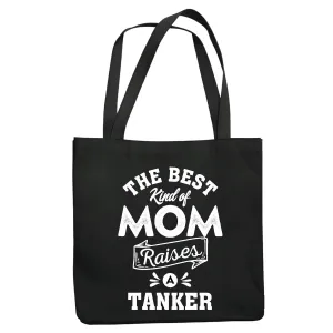 Tanker Mom Gift for Mothers Day Best Kind of Mom Raises a Tanker Navy Black Multicolor Canvas Tote Bag